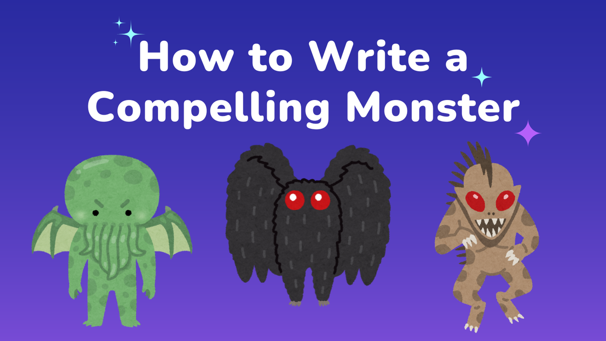 How to Write a Compelling Monster