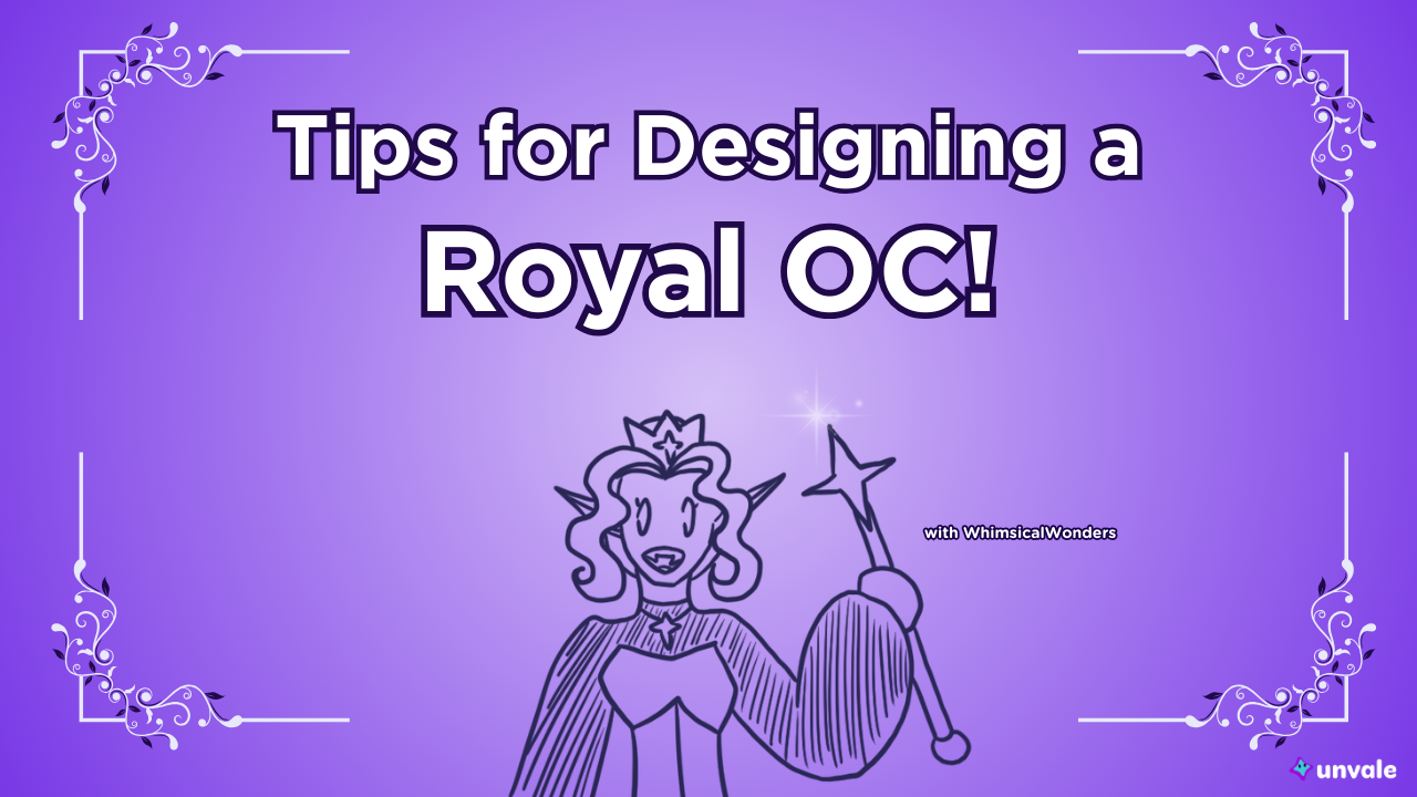 Light and standard purple gradient background. Text reads "Tips for Designing a Royal OC!". A doodled Whimsy dressed like royalty.