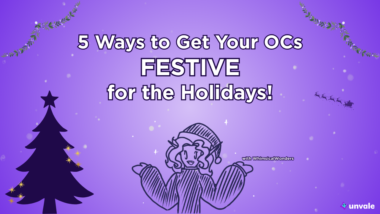 Light and regular purple gradient background. Text reads "5 Ways to Get Your OCs FESTIVE for the Holidays!". A doodle of Whimsy surrounded by holiday decor