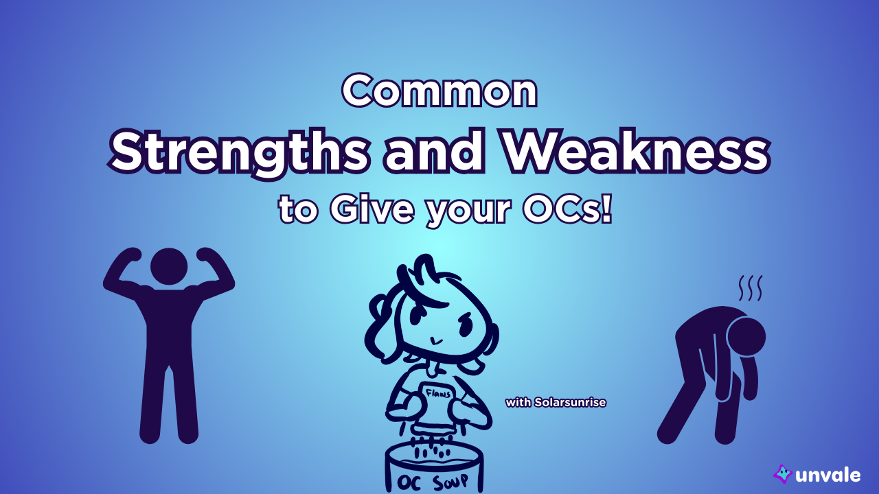 Light and regular blue gradient background. Text reads "Common Strengths and Weakness to Give your OCs!". A doodle of Solar mixing up a pot of OC soup.