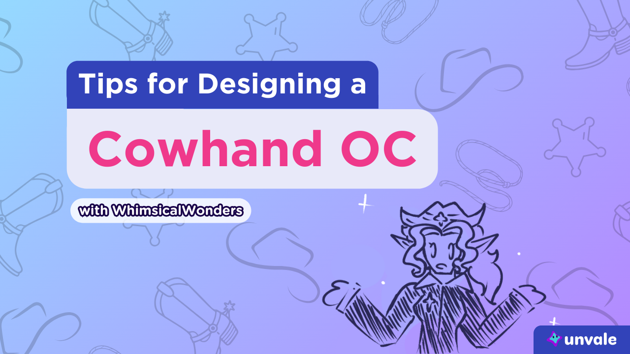 Deputy WhimsicalWonders talks you through how to design a cowhand oc