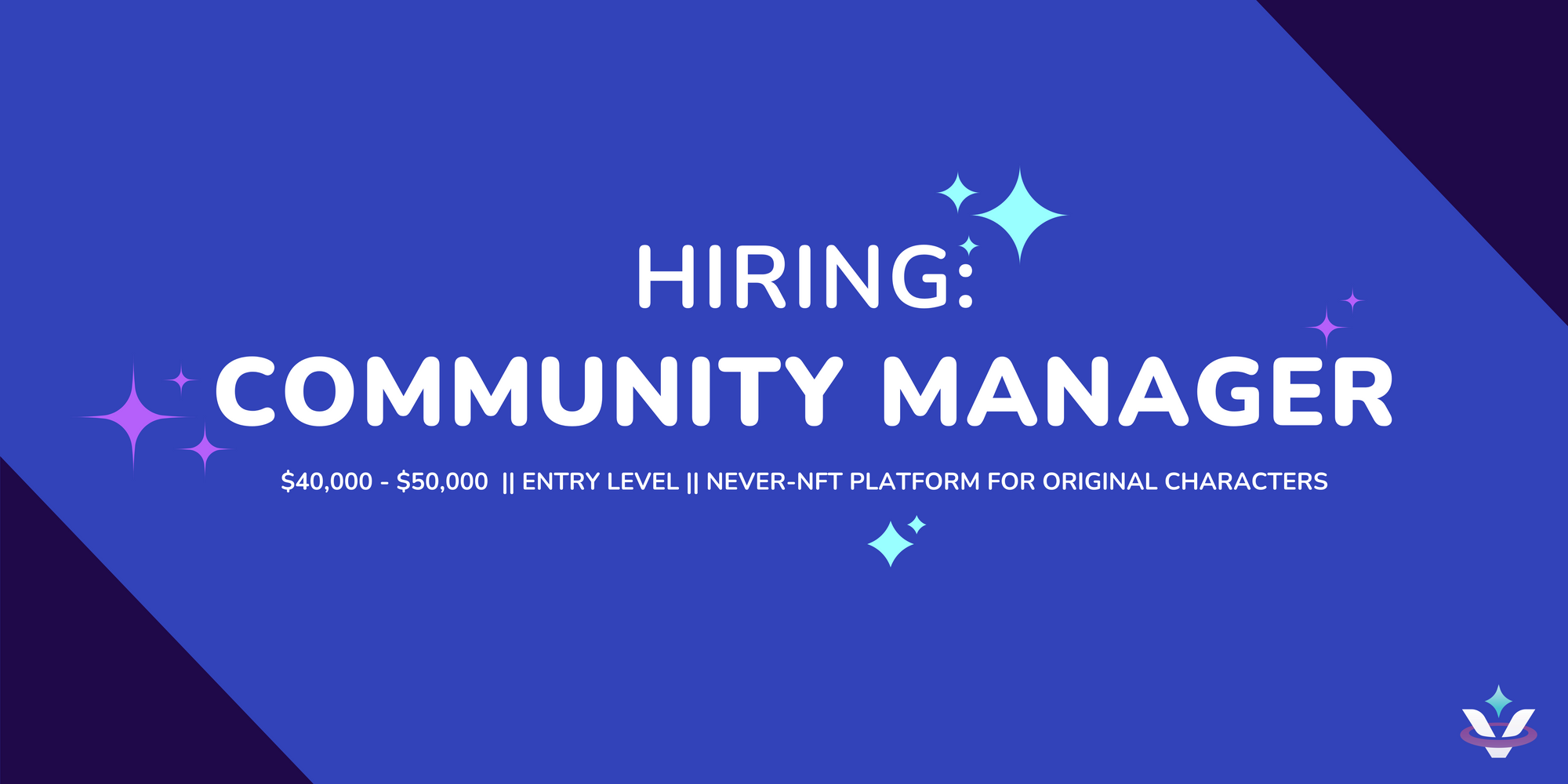 Hiring: Community Manager, $40,000-$50,000, Entry-level, Never-NFT platform for original characters