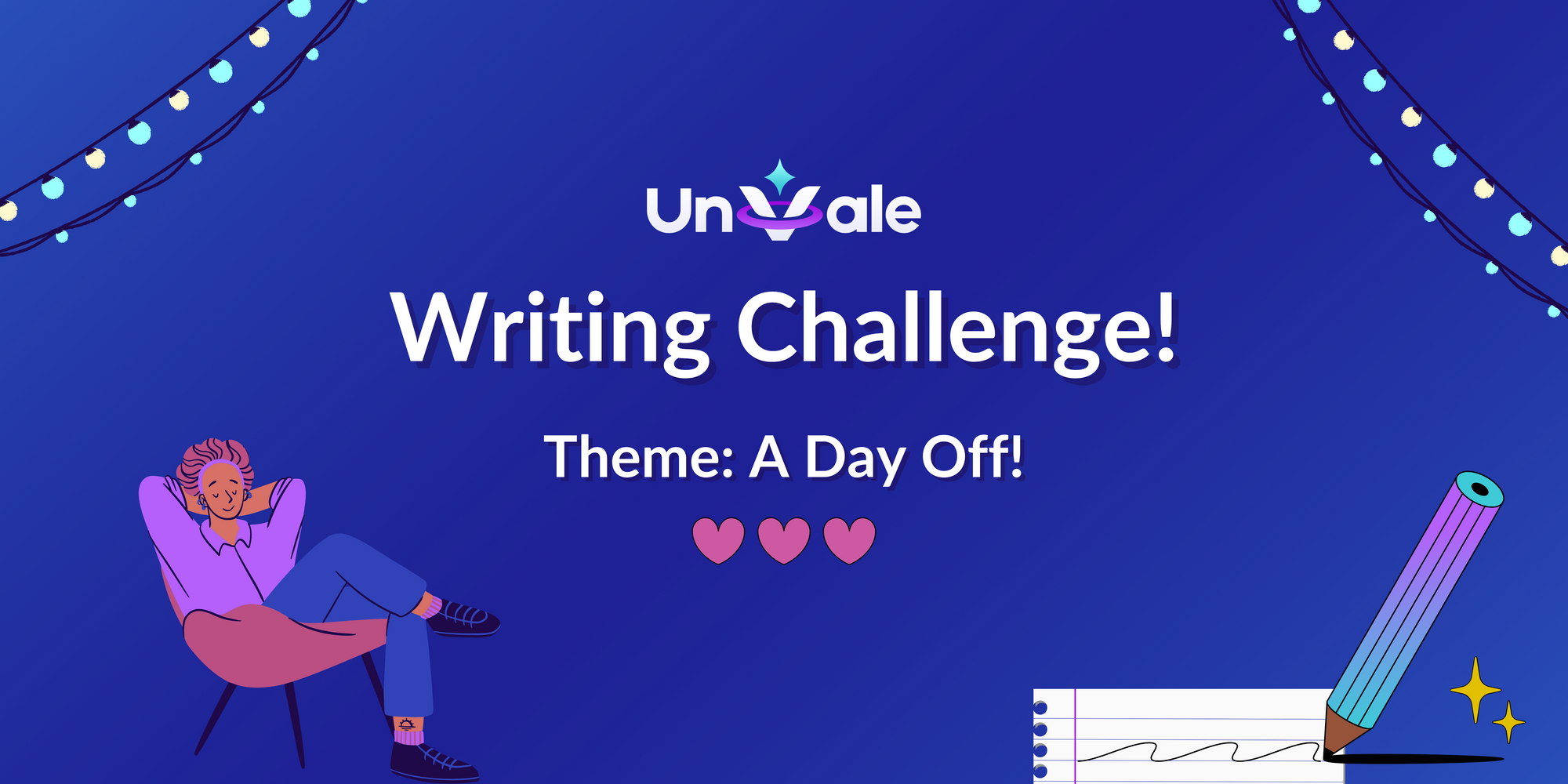UnVale's Writing Challenge: A Day Off