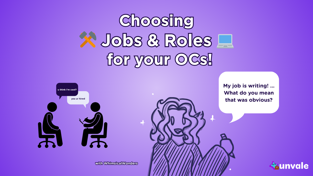 Light and regular purple gradient background. Text reads "Choosing Jobs and Roles for your OCs!". A doodle of Whimsy talking about her job as a writer