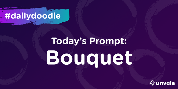 #DailyDoodle 100 - Bouquet